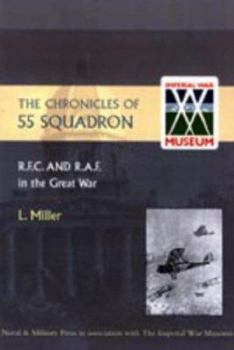 Paperback Chronicles of 55 Squadron R.F.C. R.A.F. Book