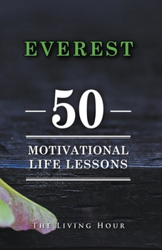 Paperback Everest: 50 Motivational Life Lessons Book