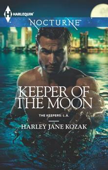Keeper of the Moon - Book #2 of the Keepers: L.A.