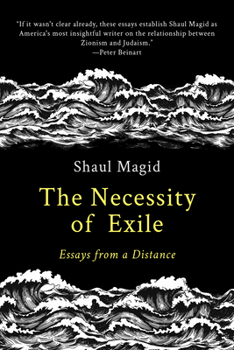 Paperback The Necessity of Exile: Essays from a Distance Book