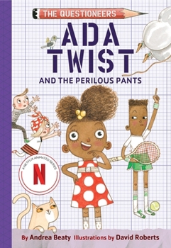 Paperback ADA Twist and the Perilous Pants: The Questioneers Book #2 Book