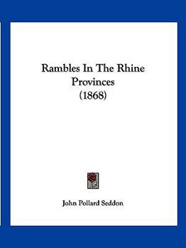 Paperback Rambles In The Rhine Provinces (1868) Book