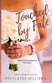 Paperback Touched by Fate: A Brides of the Lowcountry Short Story Book