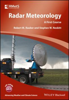 Hardcover Radar Meteorology: A First Course Book