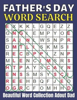 Paperback Father's day word search beautiful word collection adout dad: Fun Fathers Day Word Search Puzzle Book For Adults . Large Print Word Search Puzzles .Da [Large Print] Book