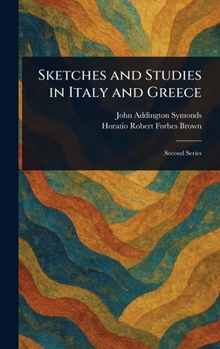 Hardcover Sketches and Studies in Italy and Greece Book