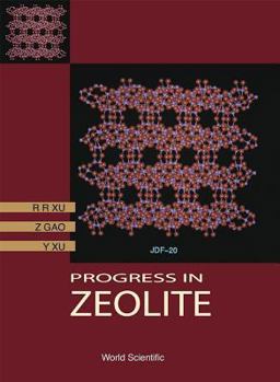 Hardcover Progress in Zeolites Science: A China Perspective Book