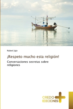 Paperback ¡Respeto mucho esta religión! [Spanish] Book