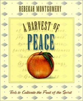 Paperback A Harvest of Peace Book