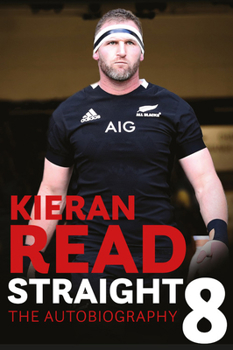 Paperback Kieran Read - Straight 8: The Autobiography Book