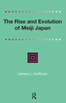 Paperback The Rise and Evolution of Meiji Japan Book