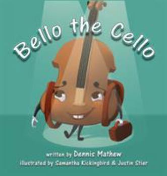 Hardcover Bello the Cello Book