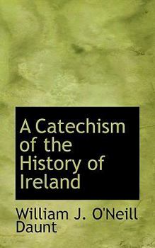 A Catechism of the History of Ireland