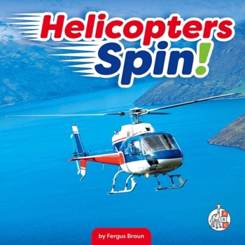 Library Binding Helicopters Spin! Book