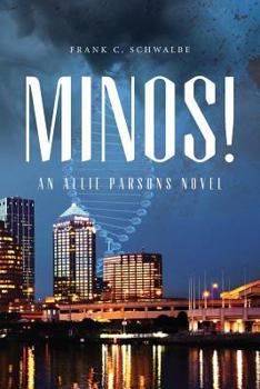 Minos! (An Allie Parsons Novel)