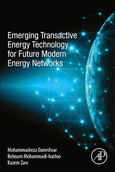 Paperback Emerging Transactive Energy Technology for Future Modern Energy Networks Book