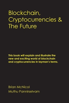 Paperback Blockchain, Cryptocurrencies & The Future Book