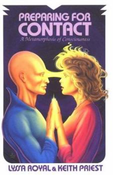 Paperback Preparing for Contact: A Metamorphosis of Consciousness Book