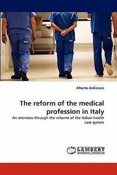 Paperback The Reform of the Medical Profession in Italy Book