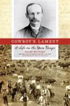 Cowboy’s Lament: A Life on the Open Range - Book  of the Voice in the American West