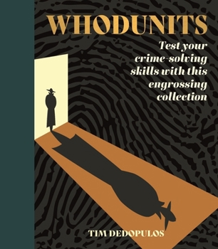 Paperback Whodunits: Test Your Crime Solving Skills with This Engrossing Collection Book