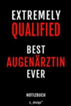 Notizbuch für Augenärzte / Augenarzt / Augenärztin: Originelle Geschenk-Idee  [120 Seiten liniertes blanko Papier] (German Edition)