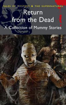 Paperback Return from the Dead: A Collection of Mummy Stories Book