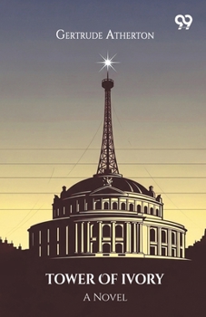 Tower Of Ivory A Novel