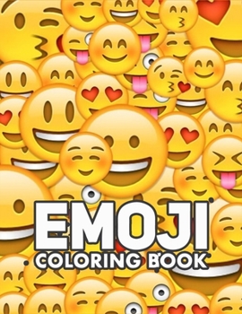 Paperback Emoji Coloring Book: Emoji Coloring Book for Girls of Funny Stuff, Inspirational Quotes, 40+ Fun Girl Emoji Coloring Activity Book Pages fo Book