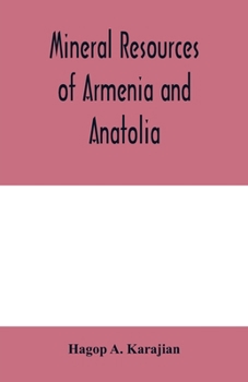 Paperback Mineral resources of Armenia and Anatolia Book