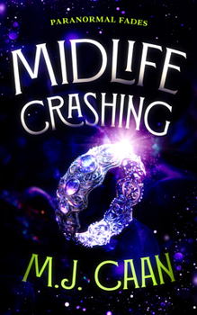 Paperback Midlife Crashing: Half Moon Bay Witches Book