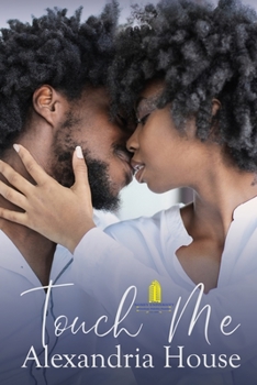 Touch Me - Book #2 of the Romey University