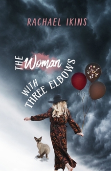 Paperback The Woman With Three Elbows Book