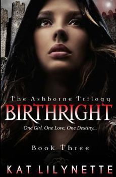 Paperback Birthright (The Ashborne Trilogy: Book 3) Book