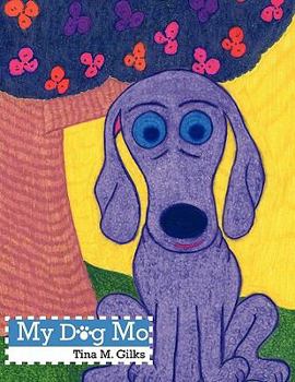 Paperback My Dog Mo Book