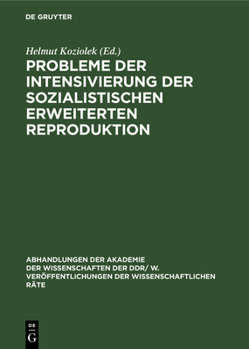 Hardcover Probleme Der Intensivierung Der Sozialistischen Erweiterten Reproduktion [German] Book