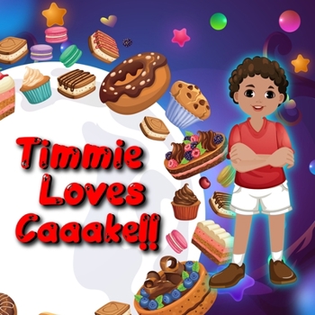 Paperback Timmie Loves Caaake!! Book