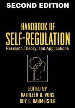 Hardcover Handbook of Self-Regulation: Research, Theory, and Applications Book