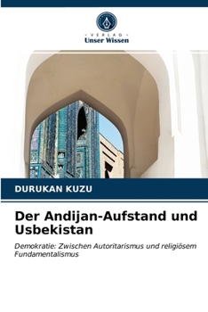 Paperback Der Andijan-Aufstand und Usbekistan [German] Book