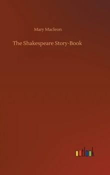 Hardcover The Shakespeare Story-Book Book