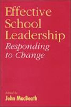 Paperback Effective School Leadership: Responding to Change Book