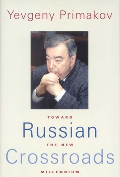 Hardcover Russian Crossroads: Toward the New Millennium Book