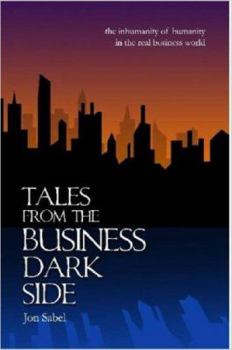 Paperback Tales from the Business Dark Side Book