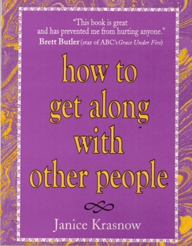 Paperback How to Get Along with Other People Book