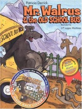 Hardcover Mr. Walrus and the Old School Bus [With CD] Book