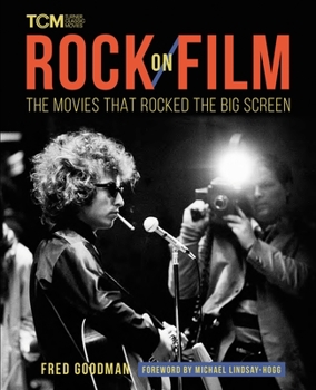 Hardcover Rock on Film: The Movies That Rocked the Big Screen Book