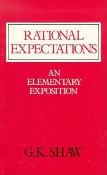 Hardcover Rational Expectations: An Elementary Exposition Book