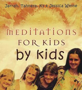 Hardcover Meditations for Kids by Kids Book