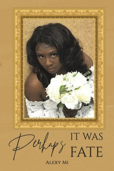 Paperback Perhaps It Was Fate Book