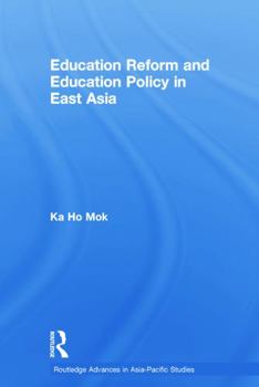 Paperback Education Reform and Education Policy in East Asia Book